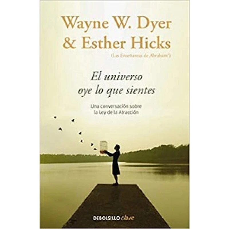 EL UNIVERSO OYE LO QUE SIENTES