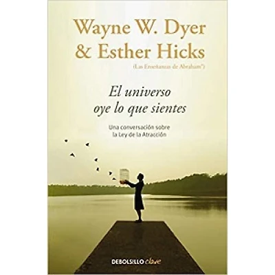 EL UNIVERSO OYE LO QUE SIENTES