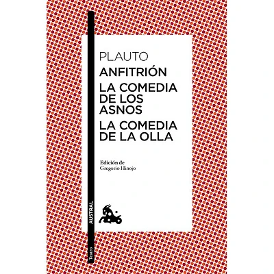 ANFITRION-LA COMEDIA DE LOS ANOS-LA COME