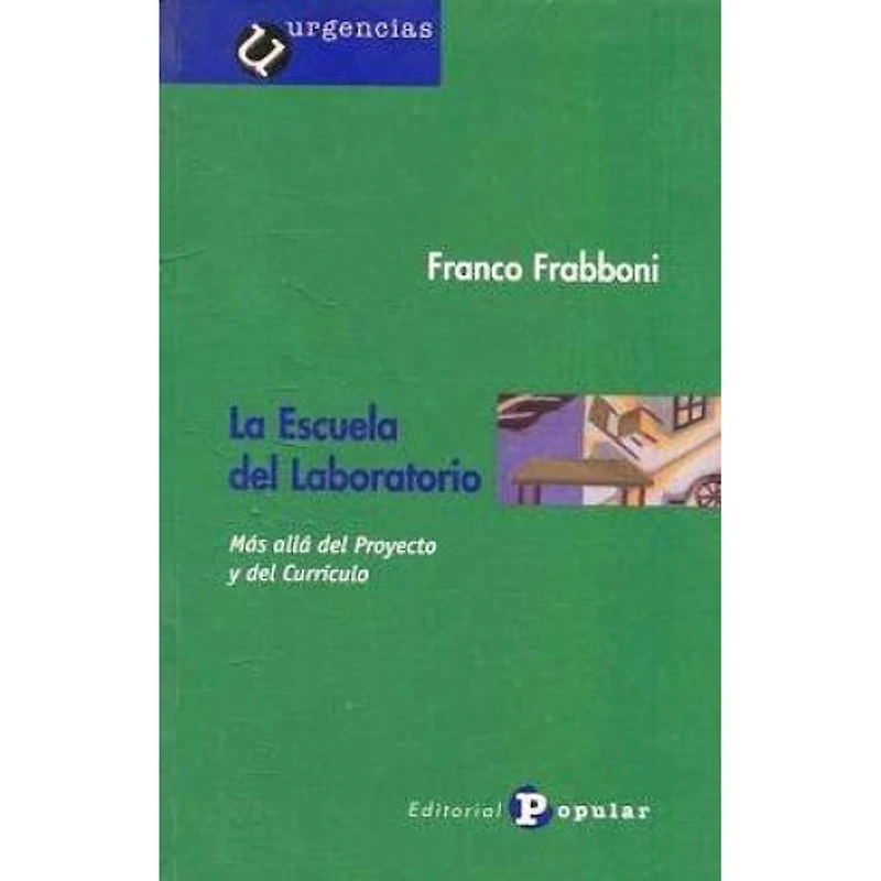 LA ESCUELA DEL LABORATORIO