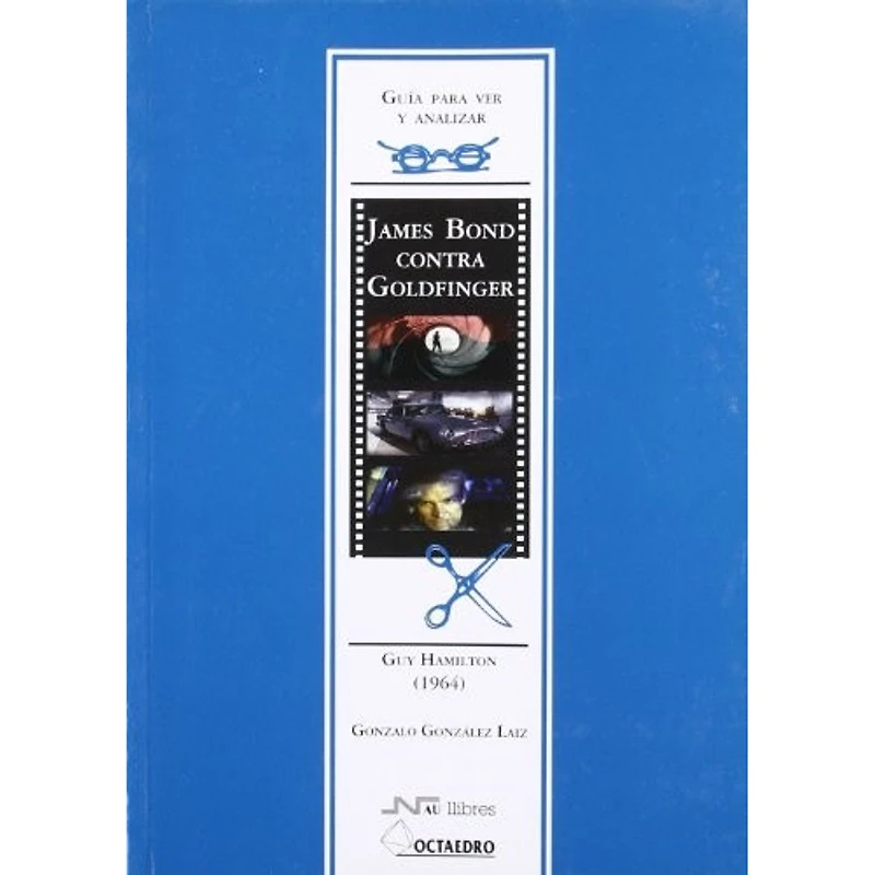 JAMES BOND CONTRA GOLDFINGER GUY HAMILTO