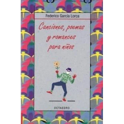 CANCIONES POEMAS Y ROMANCES PARA NIÑOS