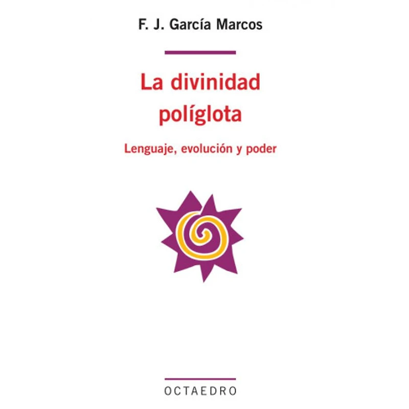 LA DIVINIDAD POLIGLOTA
