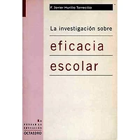 LA INVESTIGACION SOBRE EFICACIA ESCOLAR