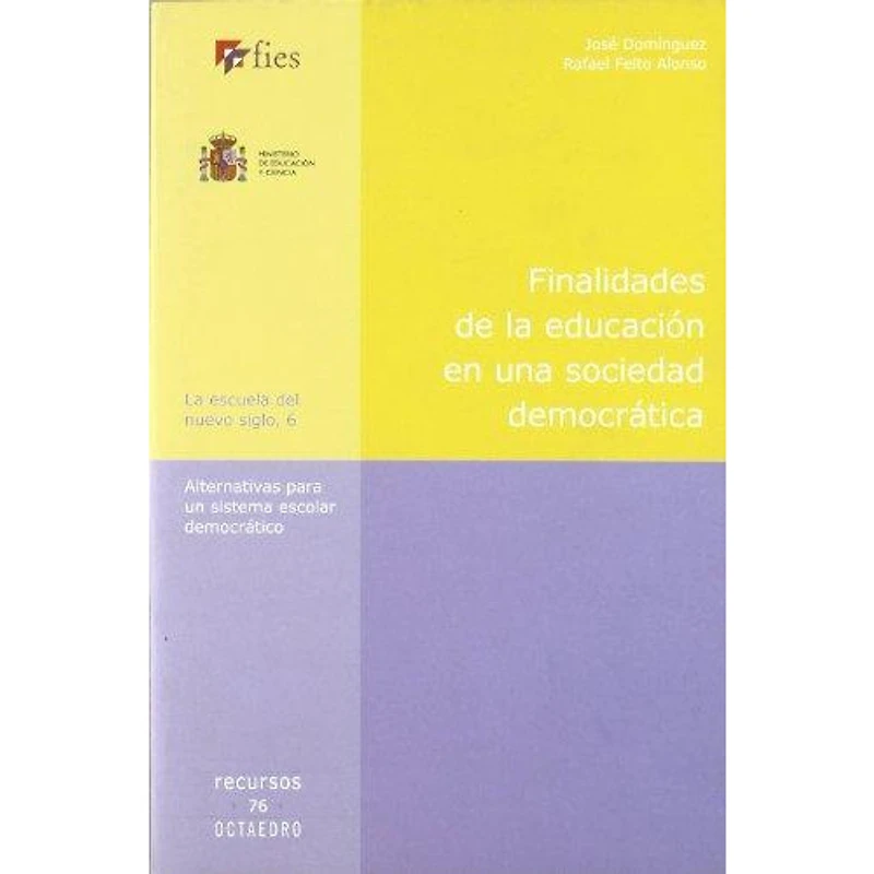 FINALIDADES DE LA EDUCACION EN UNA SOCI