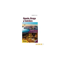 OPORTO BRAGA Y COIMBRA