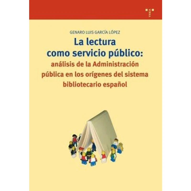 LA LECTURA COMO SERVICIO PUBLICO