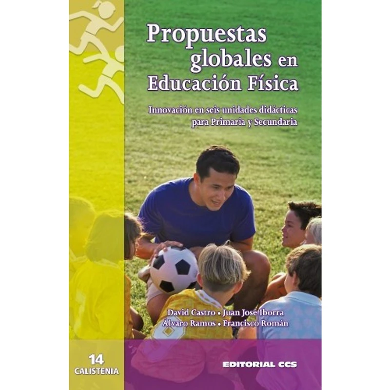 PROPUESTAS GLOBALES EN EDUCACION FISICA