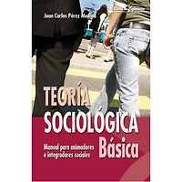 TEORIA SOCIOLOGICA BASICA