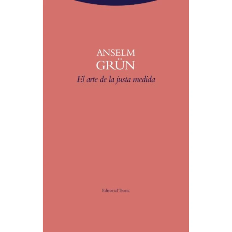 EL ARTE DE LA JUSTA MEDIDA