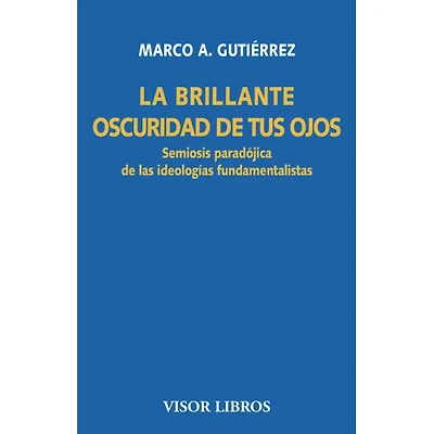 LA BRILLANTE OSCURIDAD DE TUS OJOS
