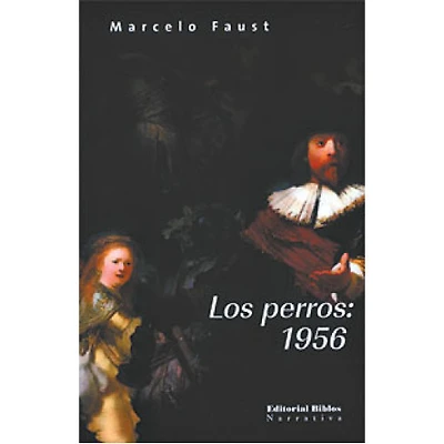 LOS PERROS 1956