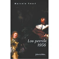 LOS PERROS 1956
