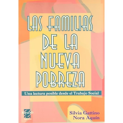 LA FAMILIA DE LA NUEVA POBREZA