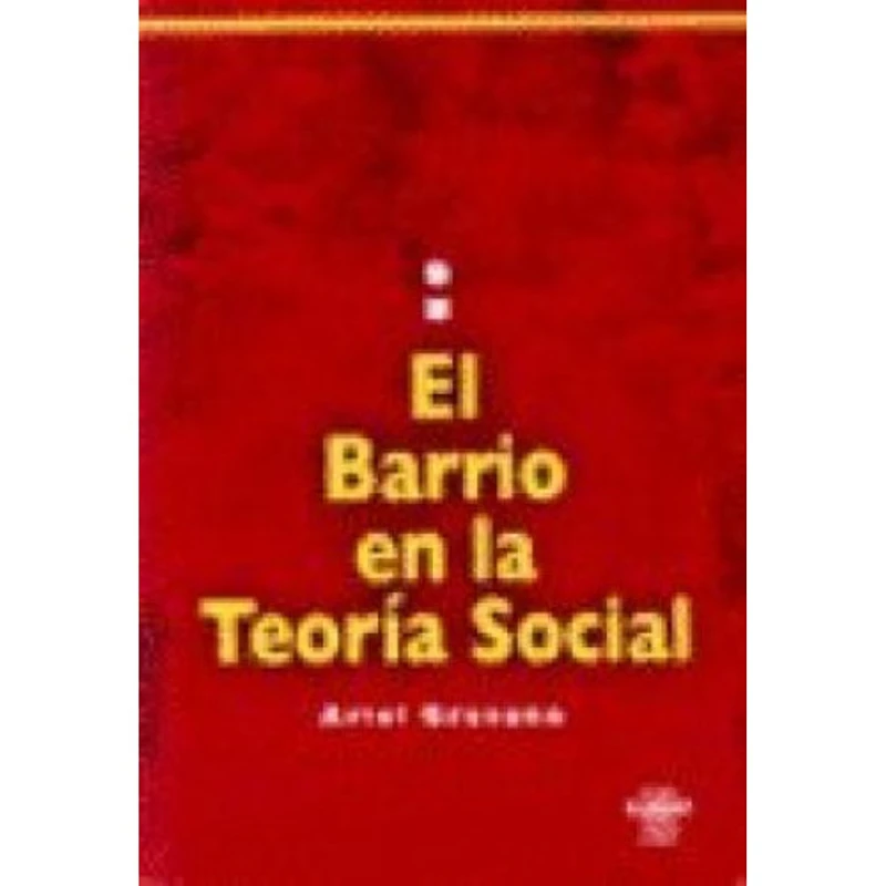 EL BARRIO EN LA TEORIA SOCIAL