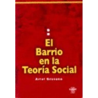 EL BARRIO EN LA TEORIA SOCIAL