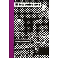 EL FOTOPERIODISMO
