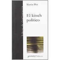 EL KITSCH POLITICO