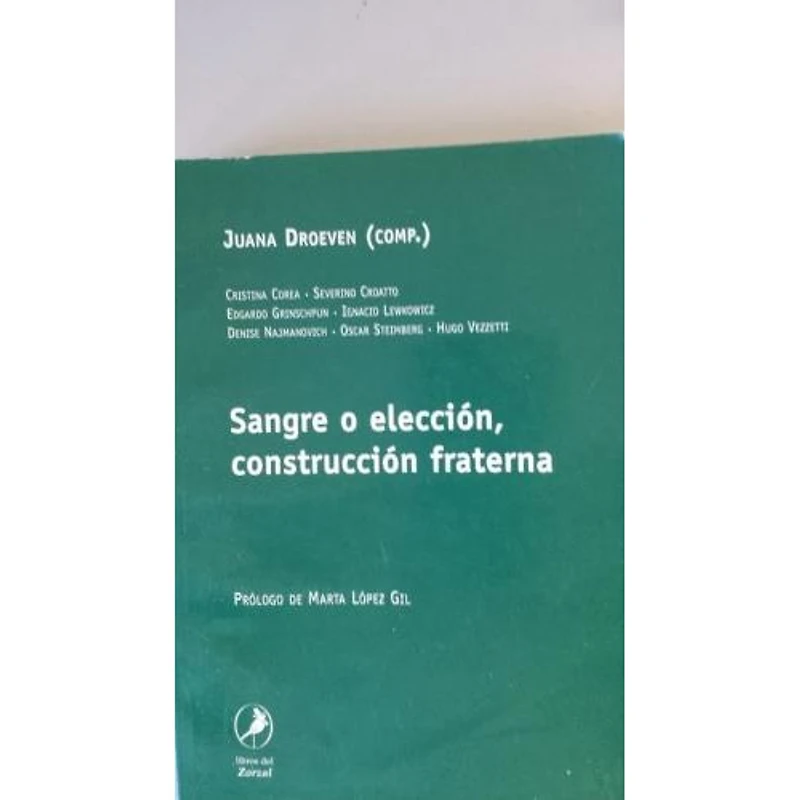 SANGRE O ELECCION CONTRUCCION FRATERNA