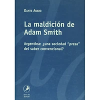 LA MALDICION DE ADAM SMITH