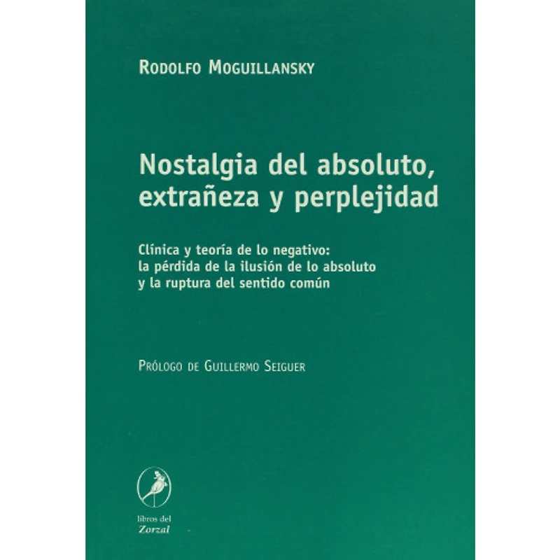 NOSTALGIA DEL ABSOLUTO EXTRAÑEZA Y PERPL