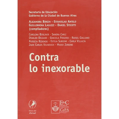 CONTRA LO INEXORABLE