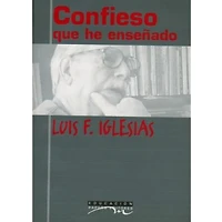 CONFIESO QUE HE ENSEÑADO