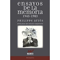 ENSAYOS DE LA MEMORIA 1943-1983