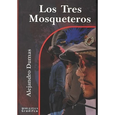 LOS TRES MOSQUETEROS