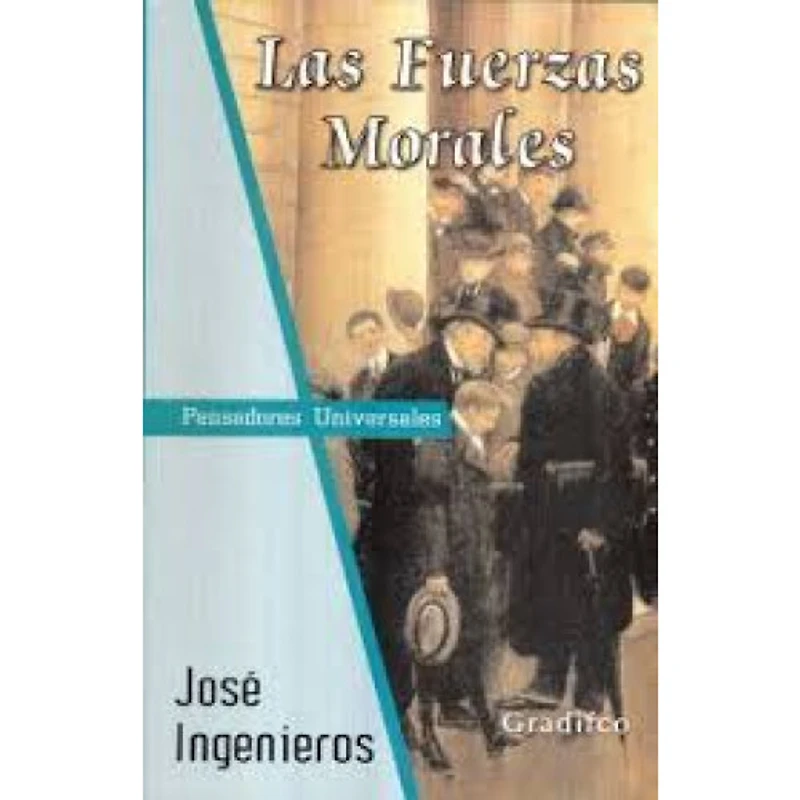 LAS FUERZAS MORALES