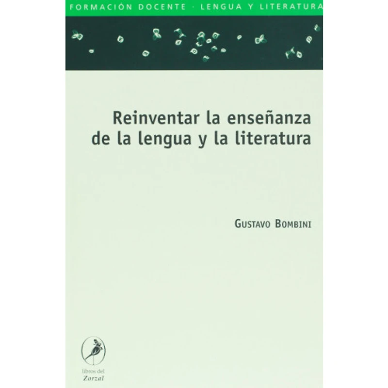 REINVENTAR LA ENSEÑANZA DE LA LENGYA Y
