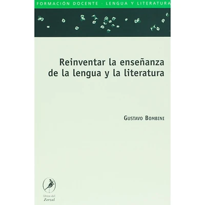 REINVENTAR LA ENSEÑANZA DE LA LENGYA Y
