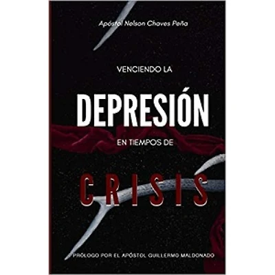 VENCIENDO LA DEPRESIÓN EN TIEMPOS DE CRI