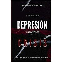 VENCIENDO LA DEPRESIÓN EN TIEMPOS DE CRI