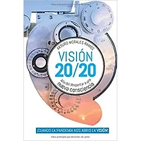 VISION 20/20 AÑO DEL DESPERTAR A UNA NUE