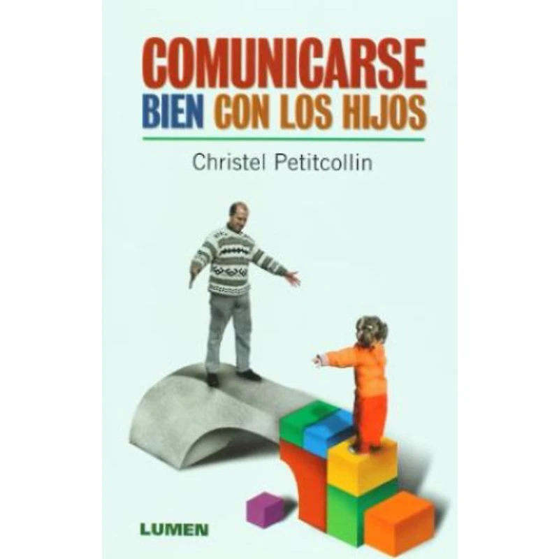 COMUNICARSE BIEN CON LOS HIJOS