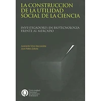 LA CONSTRUCCION DE LA UTILIDAD SOCIAL DE