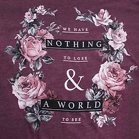 Juniors Floral Nothing To Lose Graphic T-Shirt