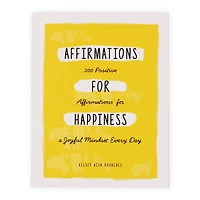 Affirmations For Happiness By Kelsey Aida Roualdes