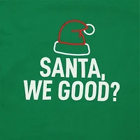 Juniors Holiday Sweatshirt – ‘Santa, We Good?’