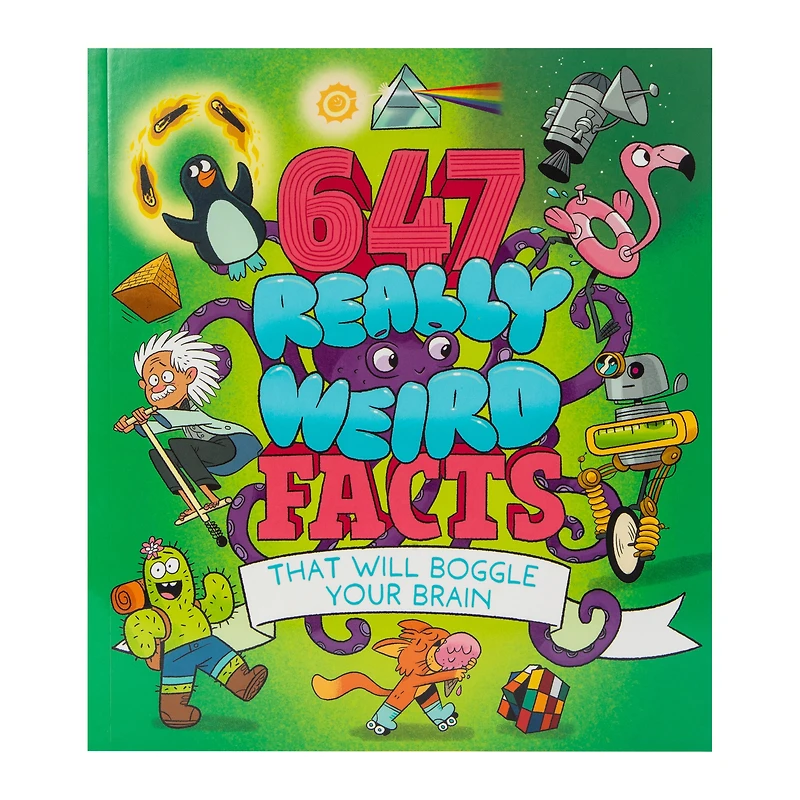 647 Really Weird Facts That Will Boggle Your Brain