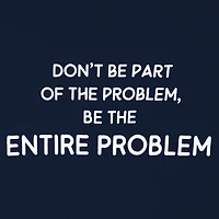 'Entire Problem' Graphic Tee