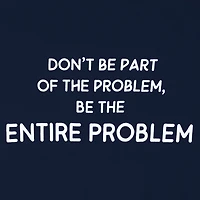 'Entire Problem' Graphic Tee