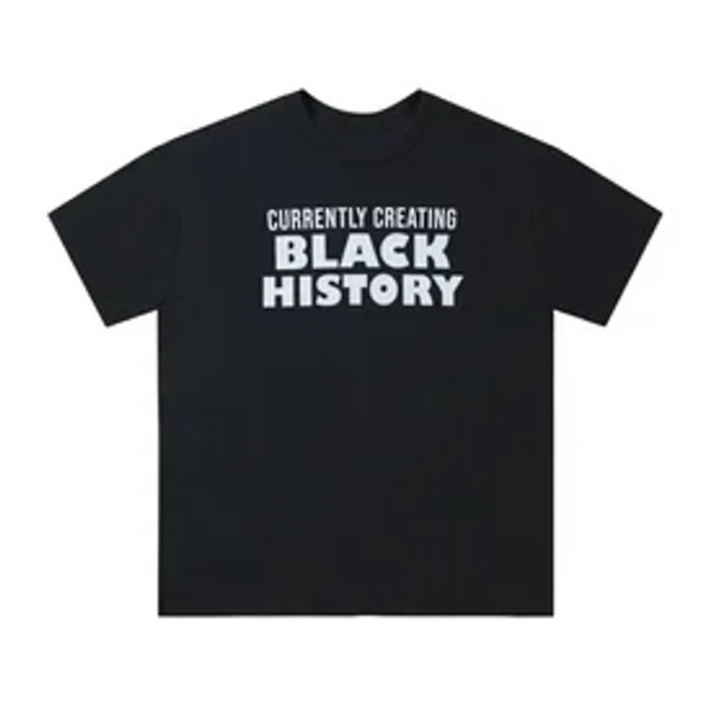 Currently Creating Black History Graphic Tee
