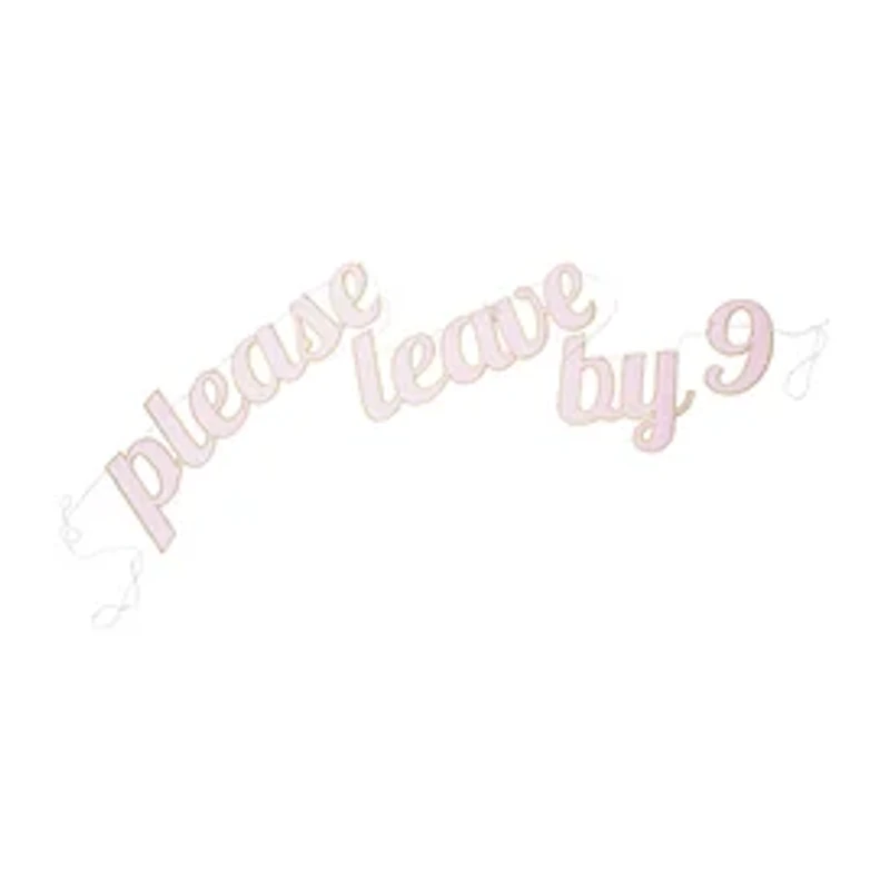Please Leave By 9 Party Banner