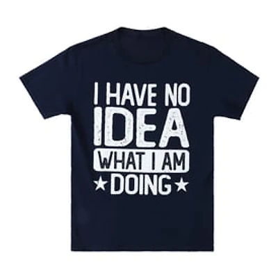 I Have No Idea What I'm Doing' Graphic Tee