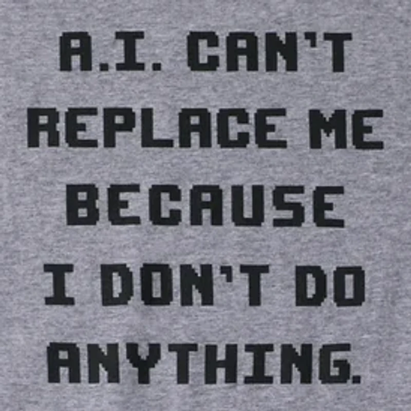 AI Can't Replace Me Graphic Tee