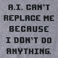AI Can't Replace Me Graphic Tee