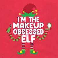 Makeup Obsessed Elf Christmas Graphic Tee
