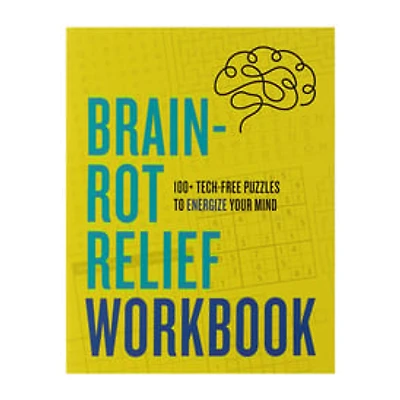 Brain-Rot Relief Workbook